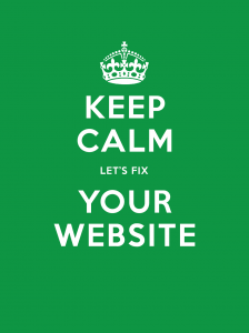 Keep Calm - Let's Fix Your Website